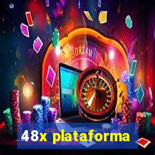 48x plataforma